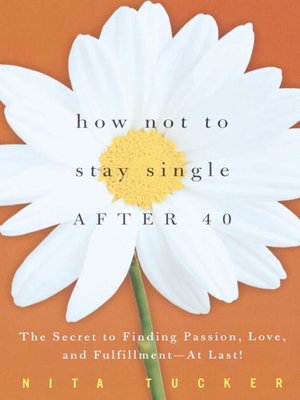cover image of How Not to Stay Single After 40